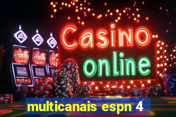 multicanais espn 4